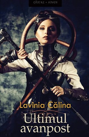 Lavinia Calina - Ultimul avanpost