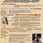 „SERBĂRILE CETĂŢII – 2011”, ediţia a VIII-a  