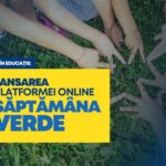 Nou în Educaţie: Lansarea Platformei online „Săptămâna verde”